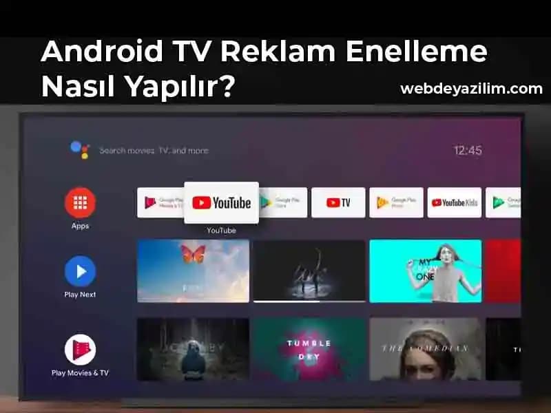 Android TV’de Reklamları Engelleme Yöntemleri ve Güvenlik İpuçları