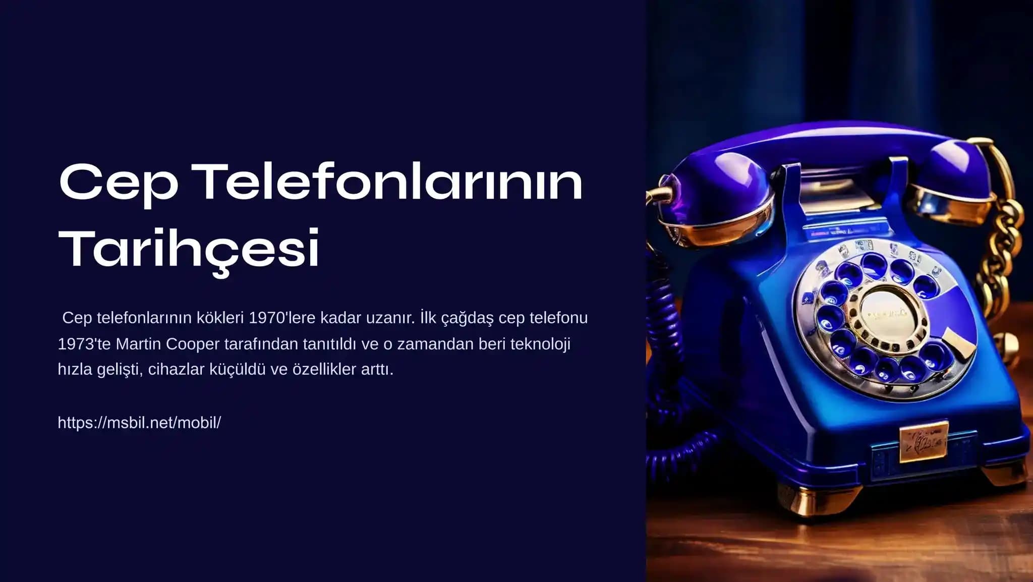 Cep Telefonlarının Evrimi: Teknolojiden Günümüze Kadar Gelişimi ve Güncel Trendler