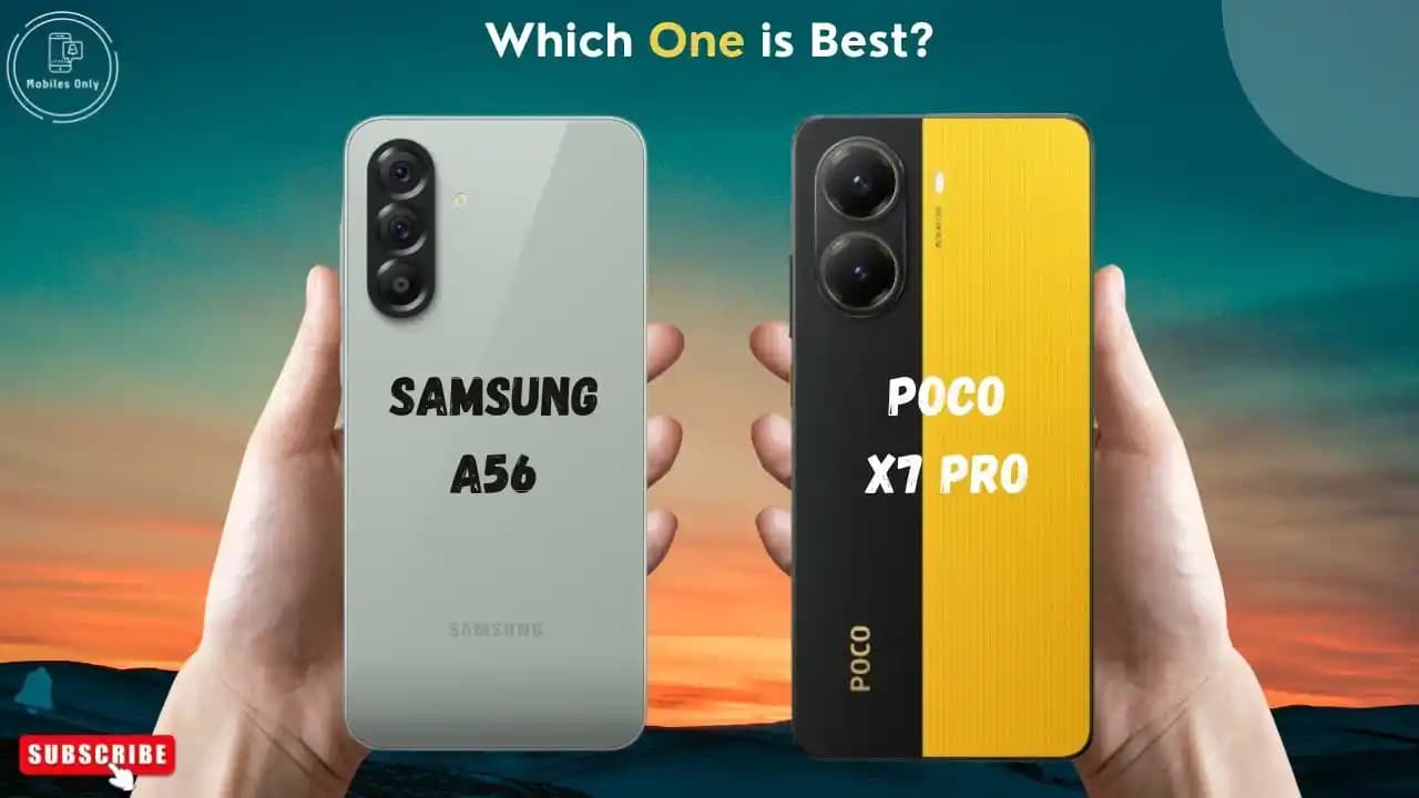 Poco X7 Pro ve A56 Model Karşılaştırması: Hangi Telefon Size Uygun