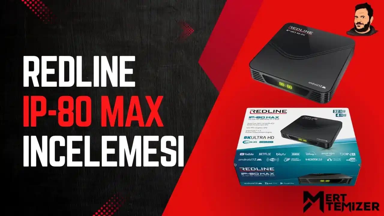 Redline IP-80 Max Android TV Box ile 8K Ultra HD Deneyimini Yüksek Performansla Yaşayın