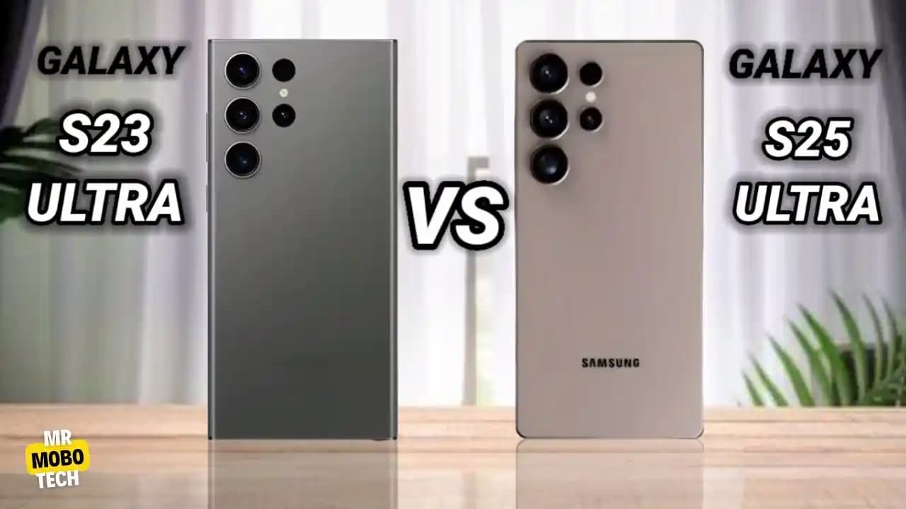 Samsung Galaxy S25 ve S25 Ultra Serisi: Özellikler ve S23 Ultra ile Karşılaştırma
