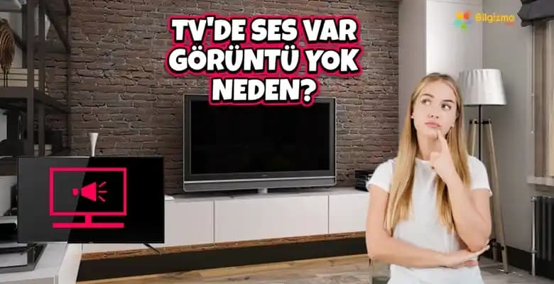 Televizyonda Görüntü Giderse Nedenleri ve Çözüm Yolları