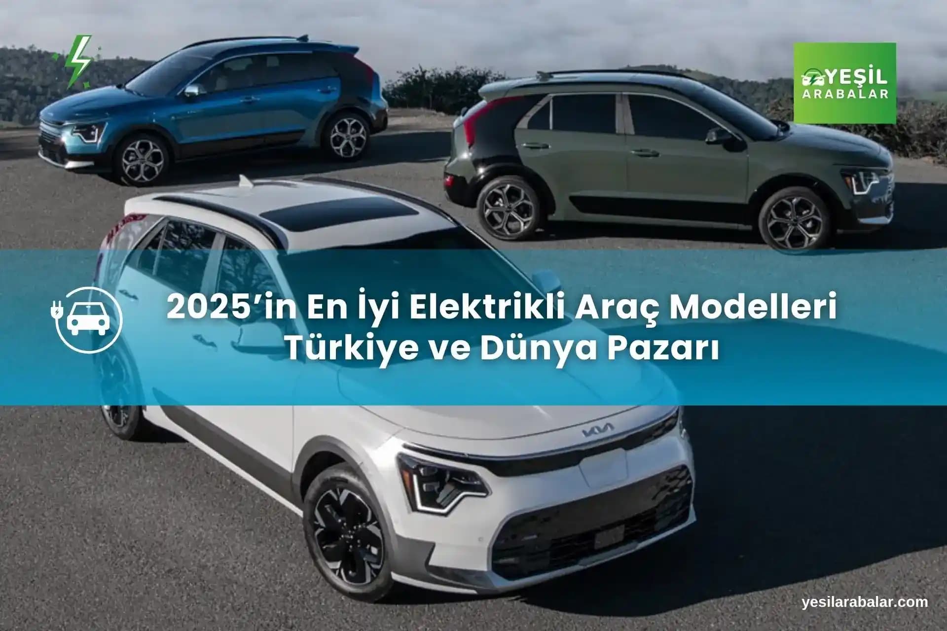 Türkiye'de Elektrikli Araçlar: Güncel Durum, Modeller ve Gelecek Trendleri