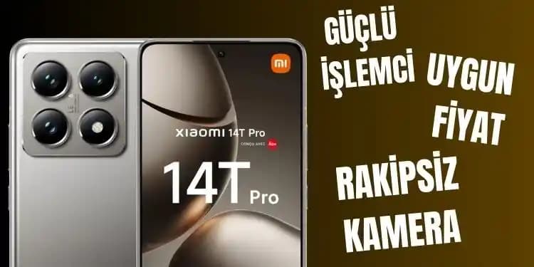 Xiaomi 14T Pro Özellikleri ve Piyasadaki Yeri Hakkında Detaylı Bilgi
