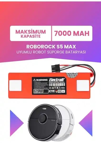 Electroll Roborock S5 Max Uyumlu 7000mAh Batarya Güç ve Uzun Ömür İçin Mükemmel Seçenek