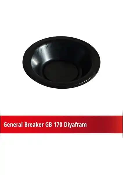 General Breaker GB 170 Diyafram: Yüksek Performans ve Dayanıklılık Sağlayan Hidrolik Parça