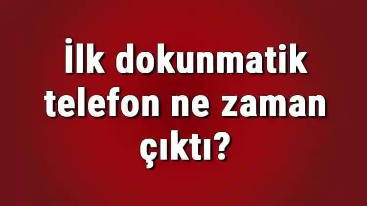İlk Telefonun Çıkış Tarihi ve Elektronik Tarihindeki Dönüm Noktası