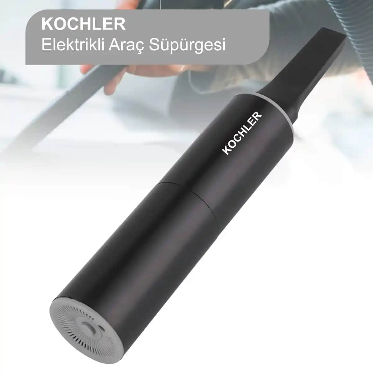 Kochler Araç Süpürgesi ile Aracınızda Derinlemesine ve Pratik Temizlik Çözümü