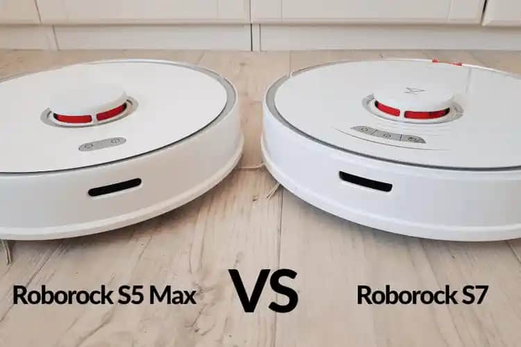Roborock S7 ve S5 Max Karşılaştırması: En İyi Akıllı Robot Süpürge Seçimi Rehberi