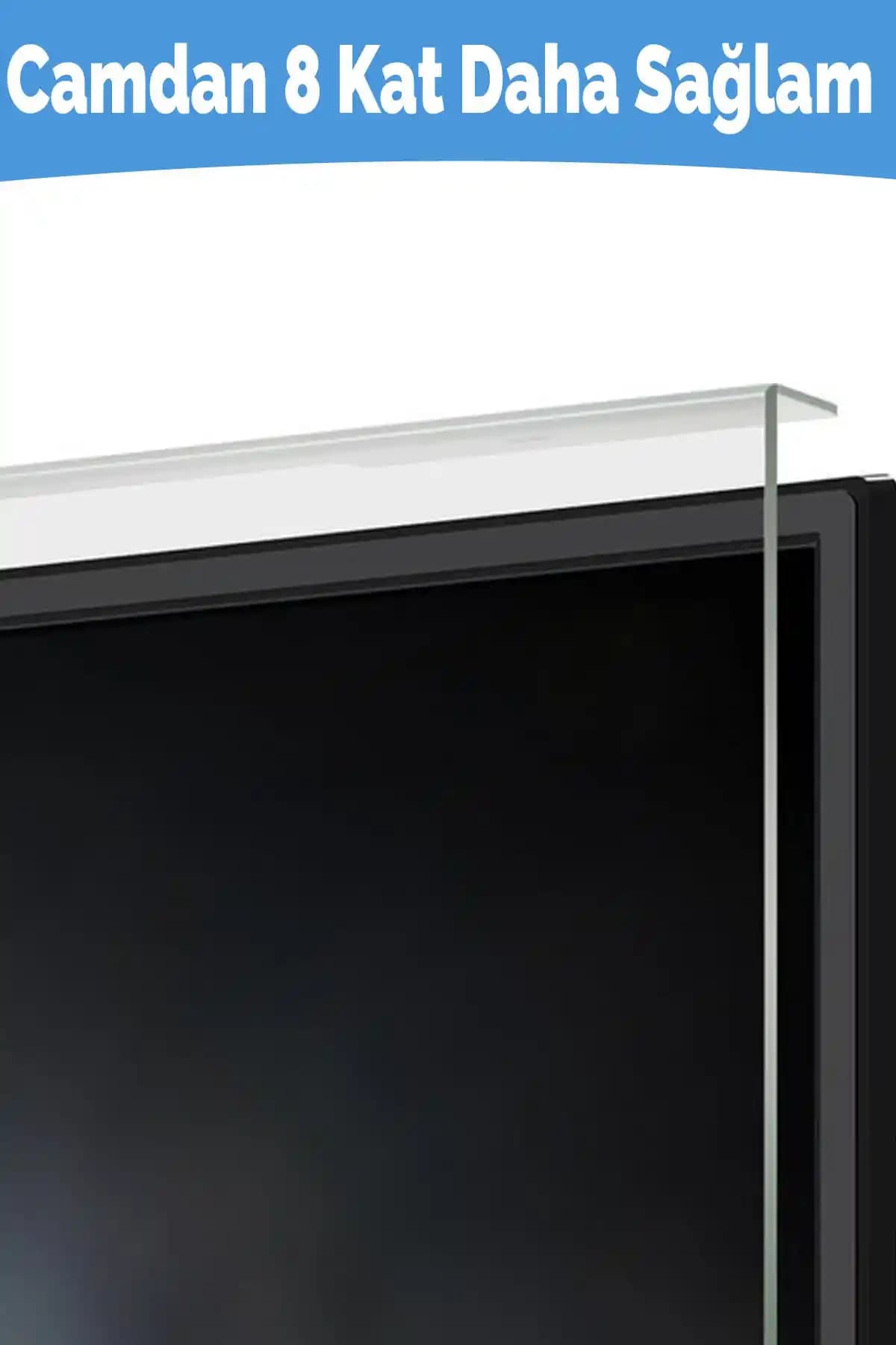 Televizyonlar İçin Güçlü ve Dayanıklı Koruma Camları ile Uzun Ömürlü Kullanım